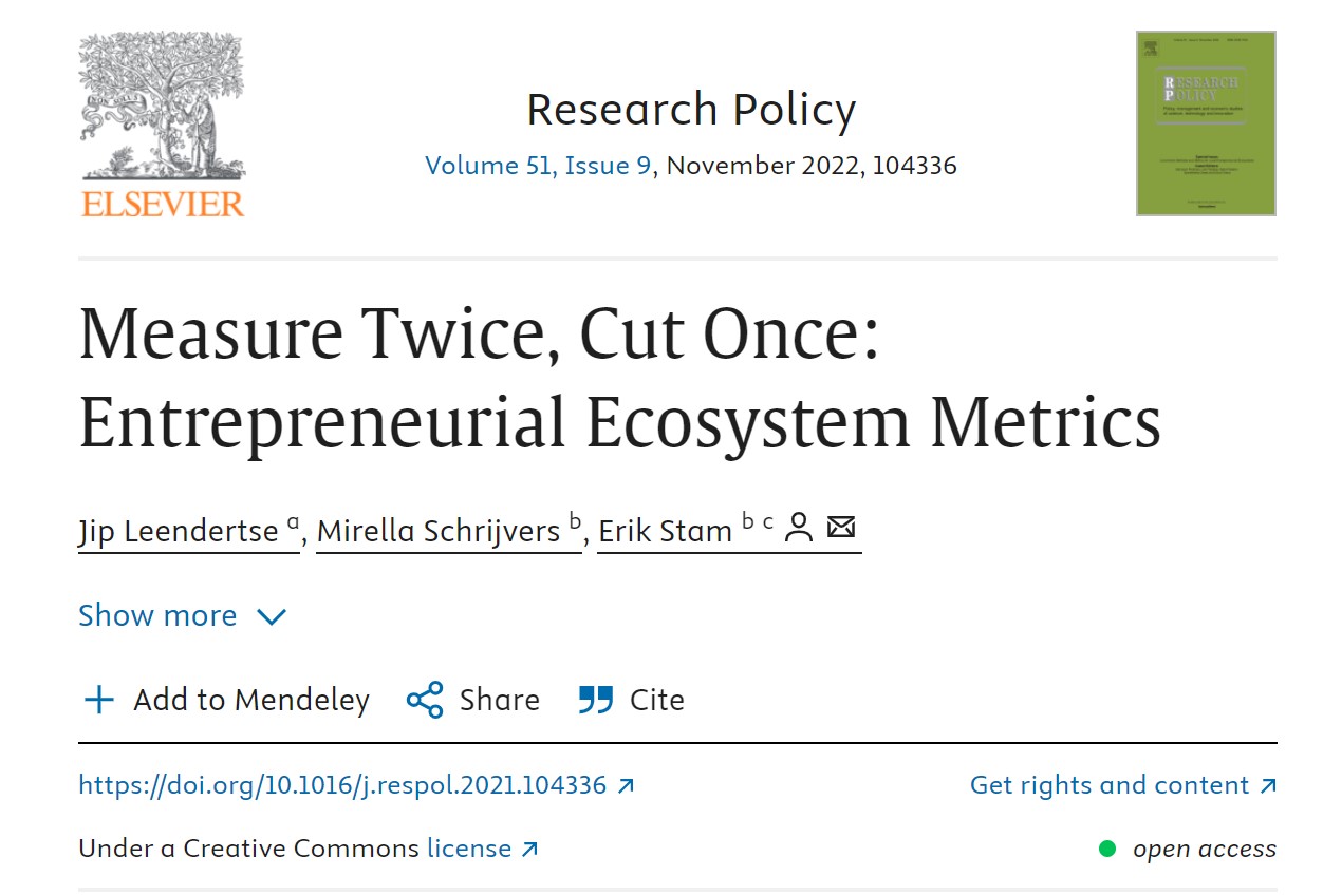 Measure twice, cut once. Entrepreneurial Ecosystem Metrics. Research Policy